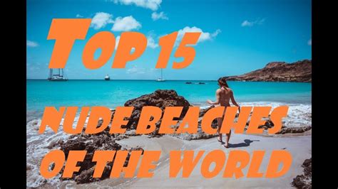 most popular nude beaches|The Top Ten Best Nude Beaches in the World